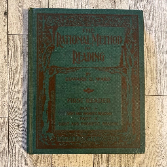 Other - The Rational Method in Reading First Reader, Copyright 1907 by Edward G. Ward